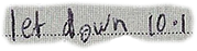 let down 10.1